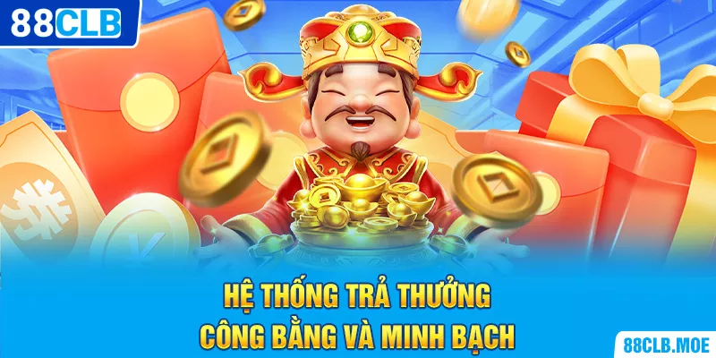 Hệ thống trả thưởng công bằng và minh bạch