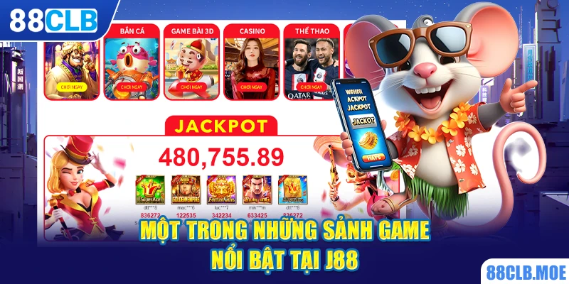 Một trong những sảnh game nổi bật tại J88