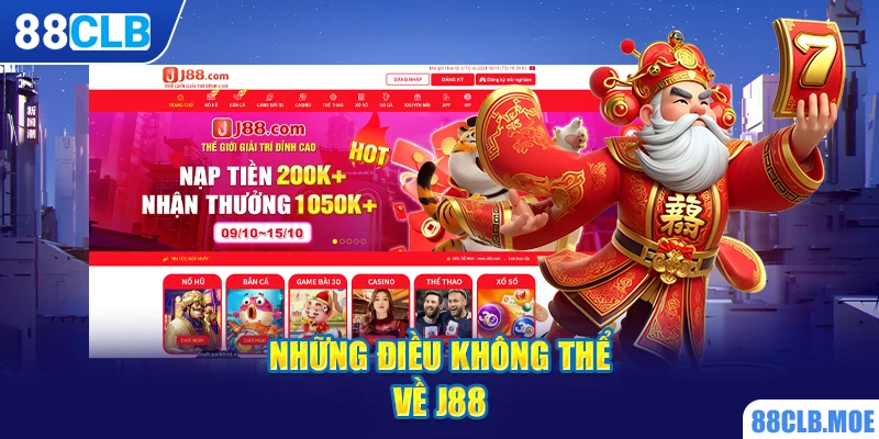 Những điều không thể bỏ qua về J88